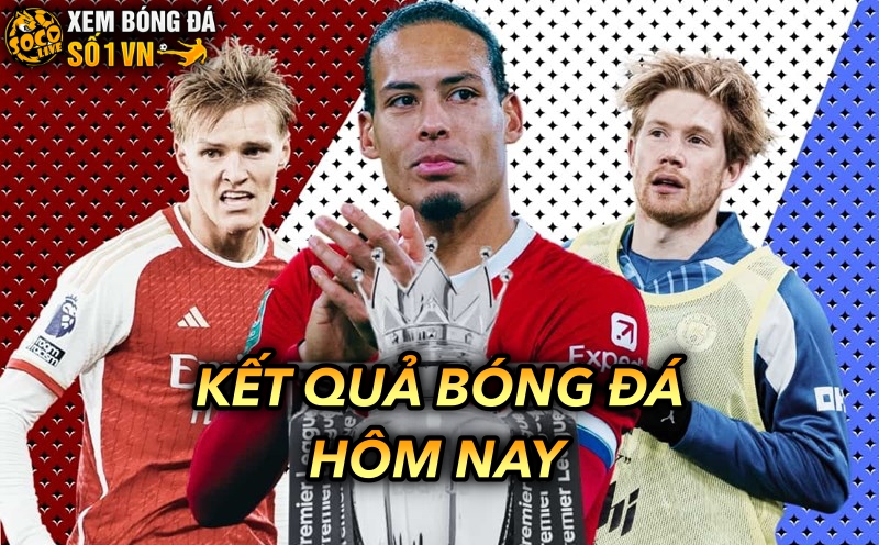 Tra cứu kết quả bóng đá hôm nay | KQBD mới nhất Socolive